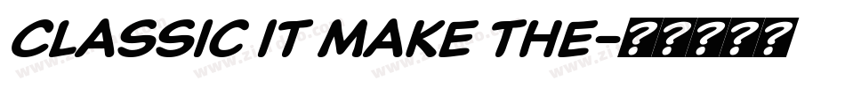 Classic it make the字体转换